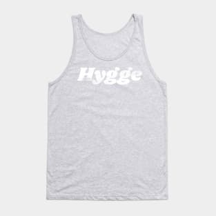 Hygge - Comfy by design Tank Top